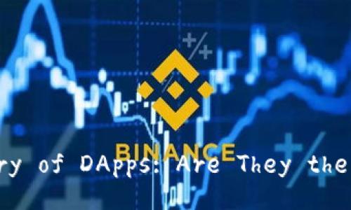 Unlocking the Mystery of DApps: Are They the Future of Tokenim?